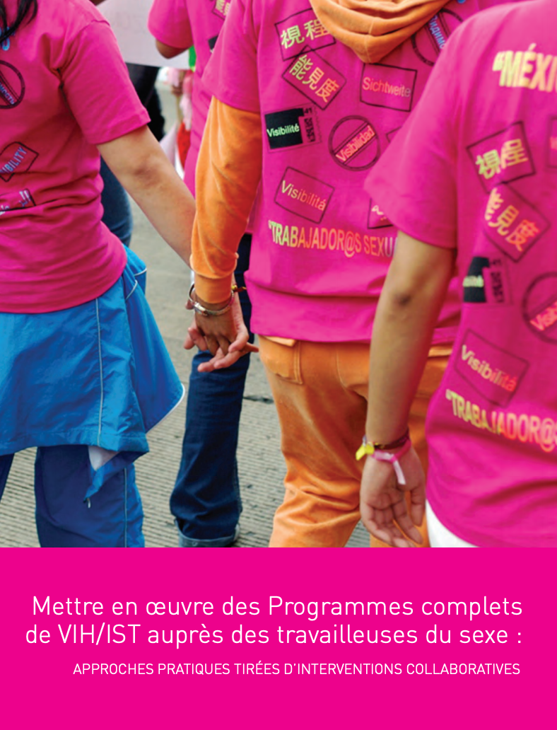 Mettre en œuvre des Programmes complets de VIH/IST auprès des travailleuses du sexe 