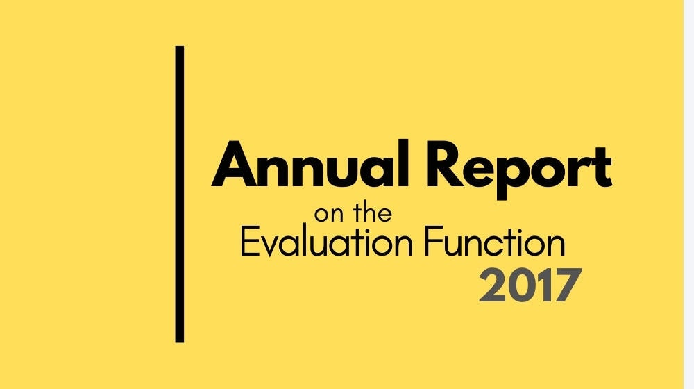 Annual report on the evaluation function 2017 Annual report on the evaluation function 2017