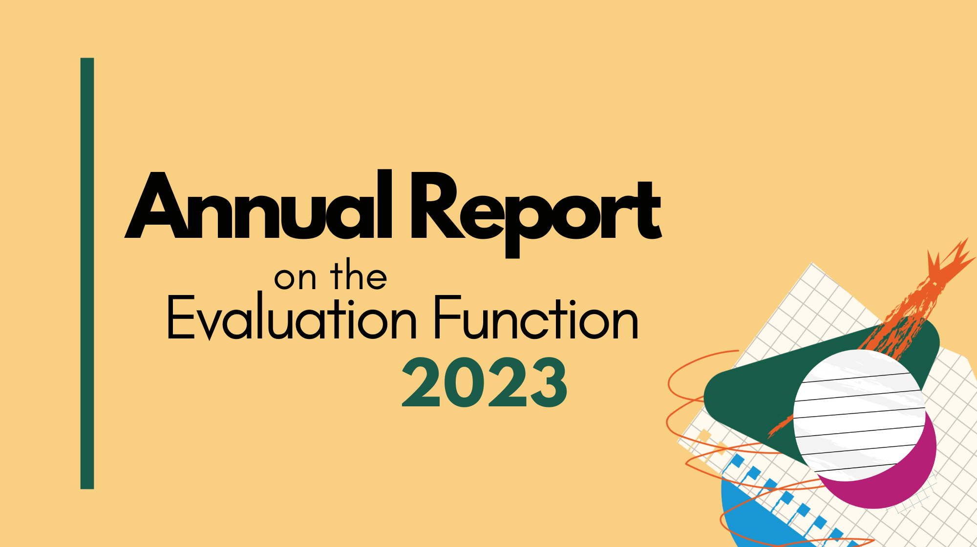Annual Report on the evaluation function 2023 Annual Report on the evaluation function 2023