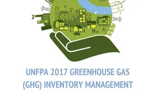 UNFPA 2017 Greenhouse Gas (GHG) Inventory Management Plan